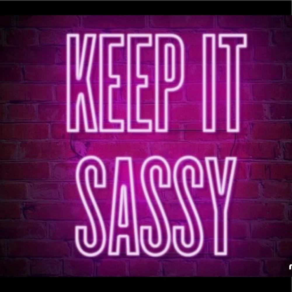 Keep it Sassy!
